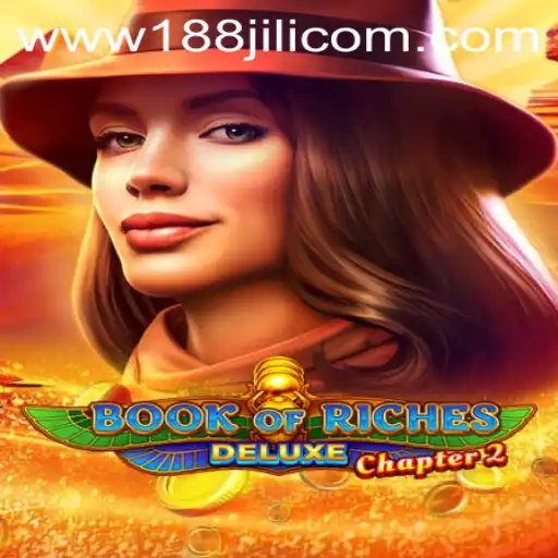 Exploring Book of Riches Deluxe Chapter 2: A Treasure Trove at 188JILI Casino
