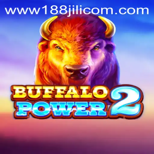 Exploring Buffalo Power 2 at 188JILI Casino
