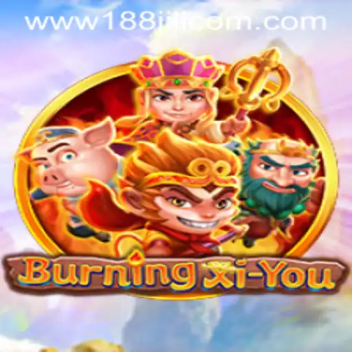 BurningXiYou: An Exciting Adventure in 188JILI Casino