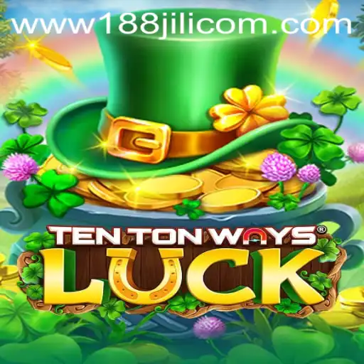 Discover the Exciting World of TenTonWaysLuck at 188JILI Casino