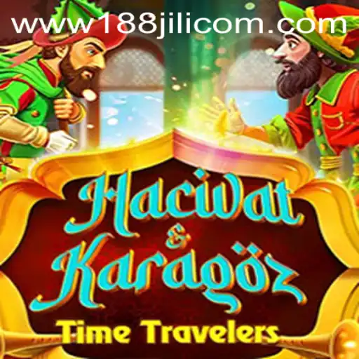 Discovering the Enchantment of HacivatandKaragoz: A Unique Gaming Experience at 188JILI Casino